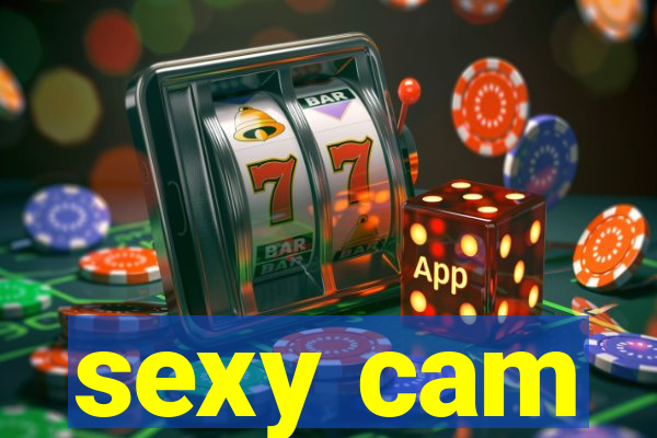 sexy cam